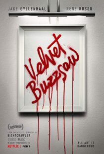 دانلود فیلم Velvet Buzzsaw 20196481-1471250199