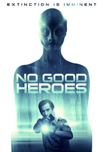 دانلود فیلم No Good Heroes 20168485-417900758