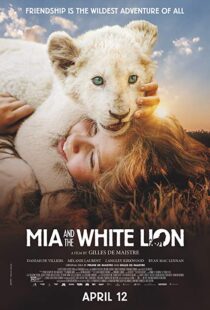 دانلود فیلم Mia and the White Lion 201822307-1452620765