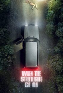دانلود سریال When the Streetlights Go On46794-74826049