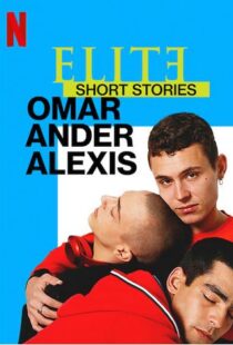 دانلود سریال Elite Short Stories: Omar Ander Alexis59044-1104551253