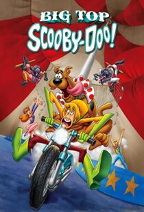 دانلود انیمیشن Big Top Scooby-Doo! 201293327-1637341599