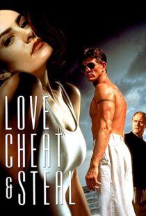 دانلود فیلم Love, Cheat & Steal 199397191-837255817