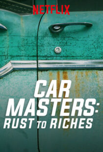 دانلود سریال Car Masters: Rust to Riches98293-71170605