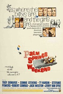 دانلود فیلم Palm Springs Weekend 1963114969-2032241282