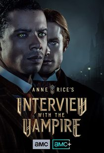 دانلود سریال Anne Rice’s Interview with the Vampire275680-193116933