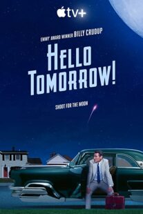 دانلود سریال !Hello Tomorrow322006-1770576291
