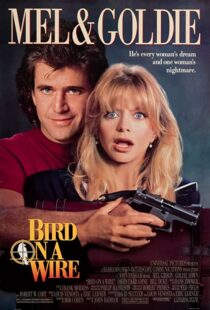 دانلود فیلم Bird on a Wire 1990332302-402157576