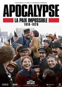 دانلود سریال Apocalypse La Paix Impossible 1918-1926337399-1823920702