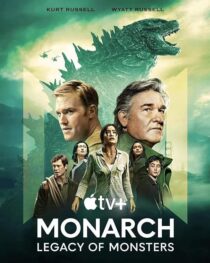 دانلود سریال Monarch: Legacy of Monsters380797-1615430013