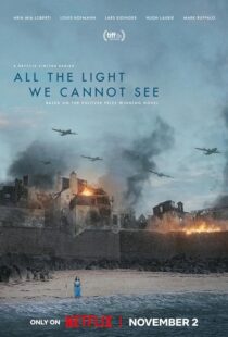 دانلود سریال All the Light We Cannot See379819-712737914