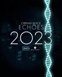 دانلود سریال Orphan Black: Echoes379981-2013430572