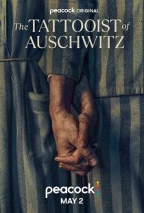 دانلود سریال The Tattooist of Auschwitz396835-537678499