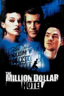 دانلود فیلم The Million Dollar Hotel 2000402394-2091881044