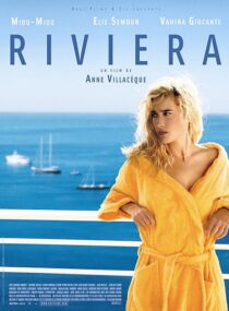 دانلود فیلم Riviera 2005408487-1549350318