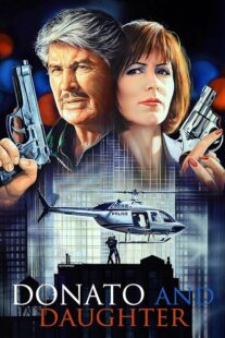 دانلود فیلم Donato and Daughter 1993407650-585007166
