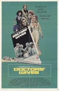 دانلود فیلم Doctors’ Wives 1971411179-1653848867