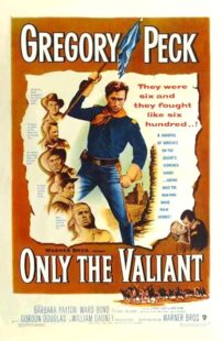 دانلود فیلم Only the Valiant 1951411183-1150965711