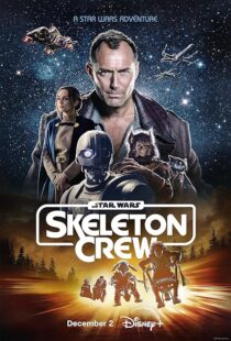 دانلود سریال Star Wars: Skeleton Crew416391-1653666610