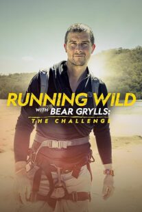 دانلود مستند Running Wild with Bear Grylls the Challenge417514-1489366158