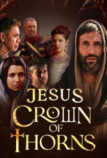 دانلود سریال Jesus Crown of Thorns420381-14751761