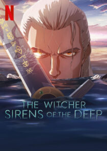 دانلود انیمیشن The Witcher: Sirens of the Deep 2025423750-17530077