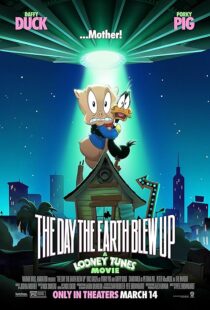 دانلود انیمیشن The Day the Earth Blew Up: A Looney Tunes Movie 2024425175-1834810239
