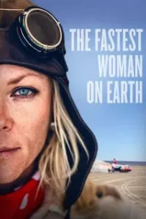 دانلود فیلم The Fastest Woman on Earth 2022422712-773512980