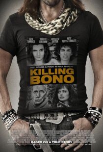 دانلود فیلم Killing Bono 2011425755-345858510