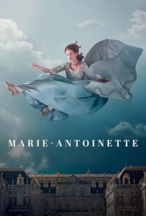 دانلود سریال Marie Antoinette427790-647418833