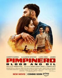 دانلود فیلم Pimpinero: Blood and Oil 2024427191-703702762