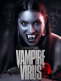 دانلود فیلم Vampire Virus 2020428732-24787208