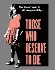 دانلود فیلم Those Who Deserve to Die 2019428345-729703595
