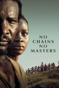 دانلود فیلم No Chains No Masters 2024429244-365381929