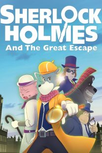 دانلود انیمیشن Sherlock Holmes and the Great Escape 2019430499-1146648838