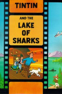 دانلود انیمیشن Tintin and the Lake of Sharks 1972430618-2088024242