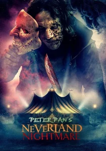 دانلود فیلم Peter Pan’s Neverland Nightmare 2025430715-522960672