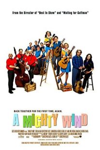 دانلود فیلم A Mighty Wind 2003431024-1638200395